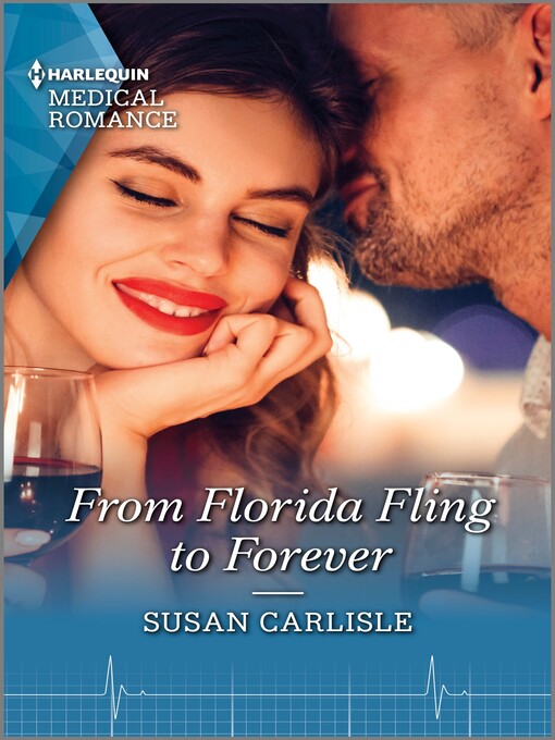 Title details for From Florida Fling to Forever by Susan Carlisle - Available